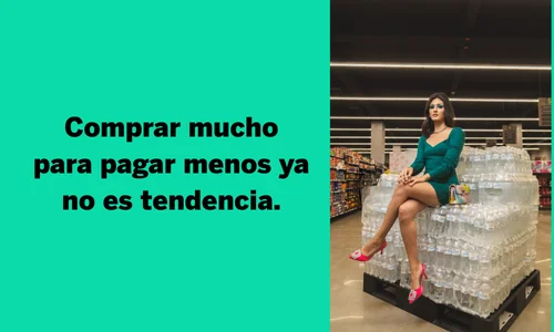 Comprar mucho para pagar menos ya no es tendencia